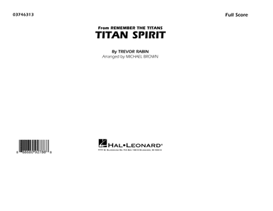Titan Spirit (from Remember the Titans) (arr. Michael Brown) - Conductor Score (Full Score)