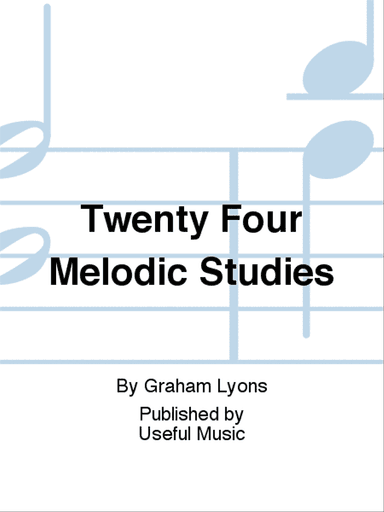 Twenty Four Melodic Studies