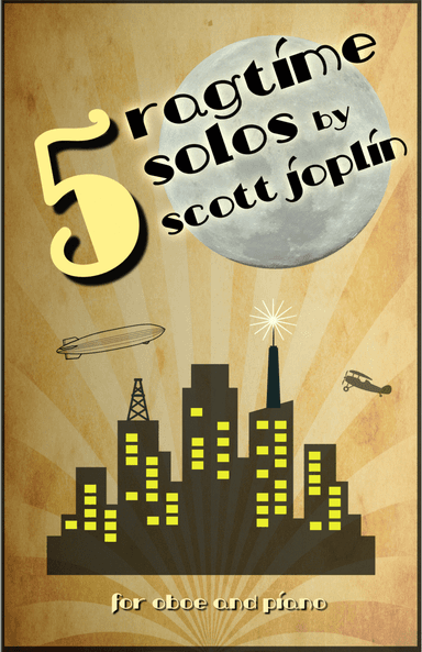 Five Ragtime Solos by Scott Joplin for Oboe and Piano