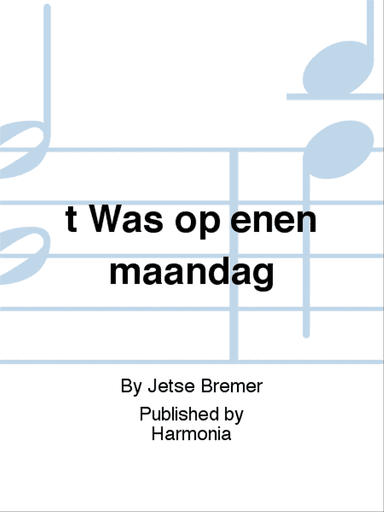 't Was op enen maandag