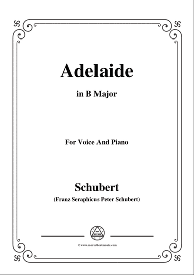 Schubert-Adelaide,in B Major,for Voice and Piano