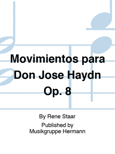 Movimientos para Don José Haydn Op. 8