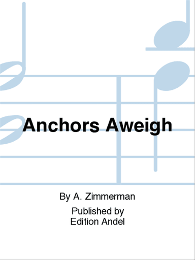 Anchors Aweigh
