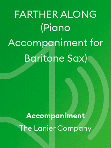 FARTHER ALONG (Piano Accompaniment for Baritone Sax)