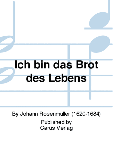 Ich bin das Brot des Lebens