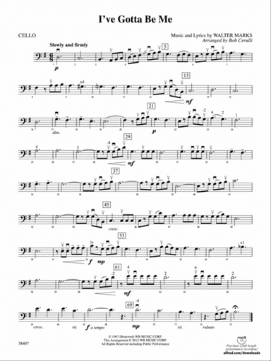 I've Gotta Be Me: Cello