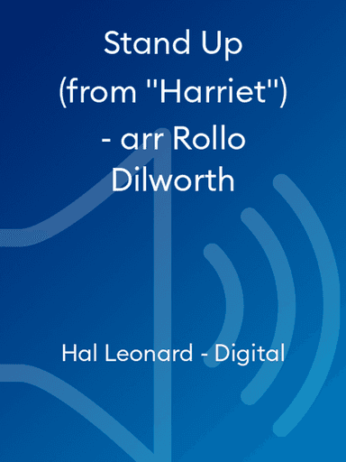 Stand Up (from "Harriet") - arr Rollo Dilworth