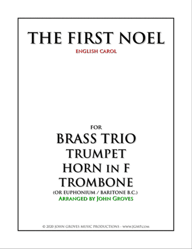 The First Noel - Trumpet, Horn in F, Trombone (Brass Trio)