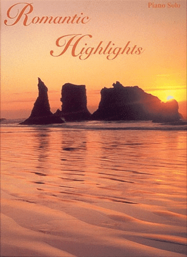 Romantic Highlights For Piano Solo