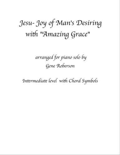 Amazing Grace with Jesu, Joy of Man's Desiring Intermediate Piano