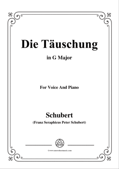 Schubert-Die Täuschung,in G Major,Op.165 No.4,for Voice and Piano