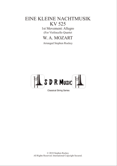 Eine Kleine Nacht Musik 1st Movement Allegro for Violincello Quartet