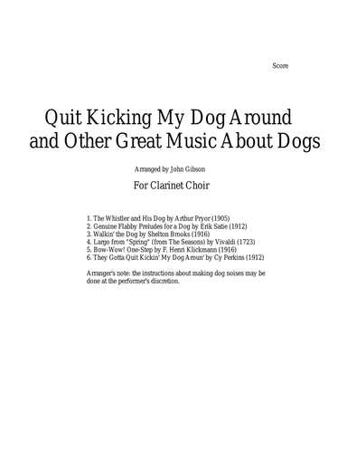 Quit Kicking My Dog Around and Other Great Music about Dogs for Clarinet Choir