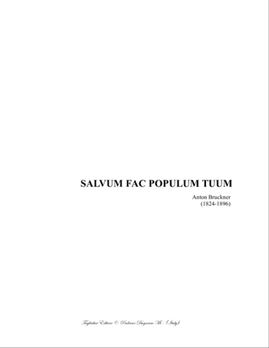 SALVUM FAC POPULUM TUUM - A. Bruckner - WAB 40 - Arr. for SATB Choir