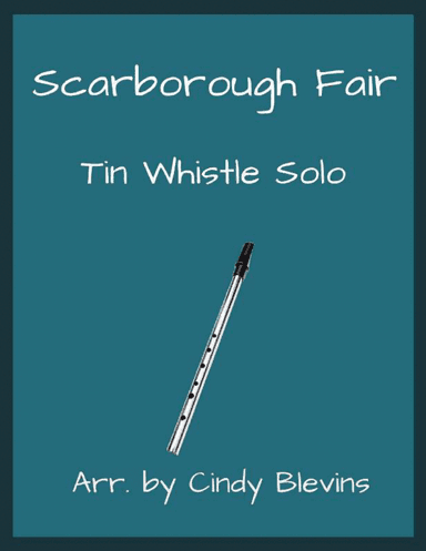 Scarborough Fair, Solo Tin Whistle