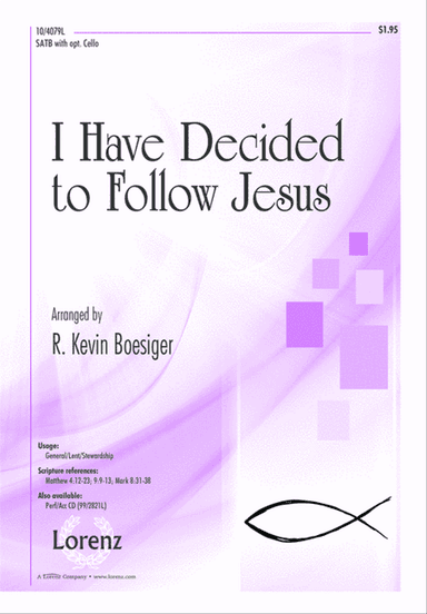 I Have Decided to Follow Jesus