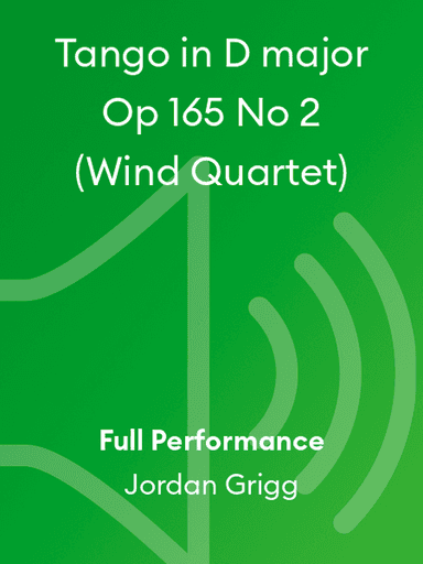 Tango in D major Op 165 No 2 (Wind Quartet)