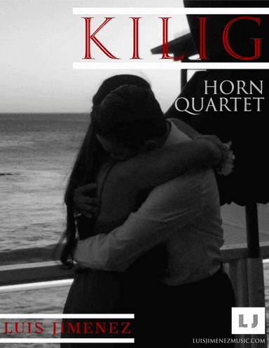 KILIG - Horn Quartet - Luis Jimenez