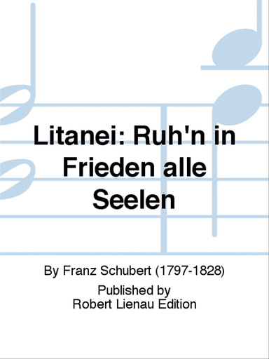 Litanei: Ruh’n in Frieden alle Seelen