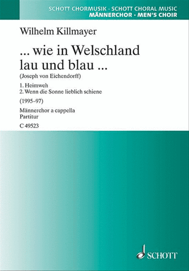 ... wie in Welschland lau und blau ...