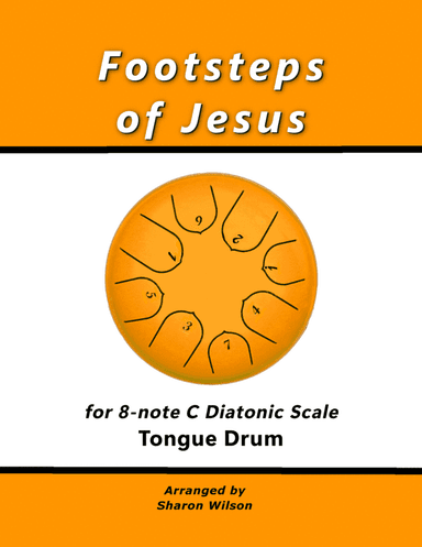 "Footsteps of Jesus" for 8-note C major diatonic scale Tongue Drum