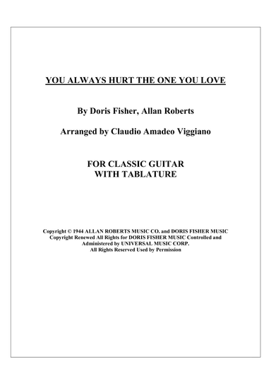 You Always Hurt The One You Love