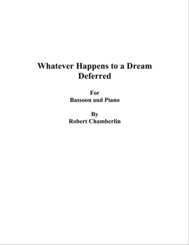 Whatever Happens to a Dream Deferred