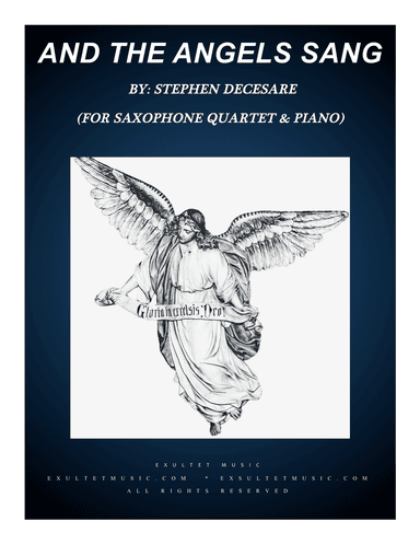 And The Angels Sang (for Saxophone Quartet and Piano)