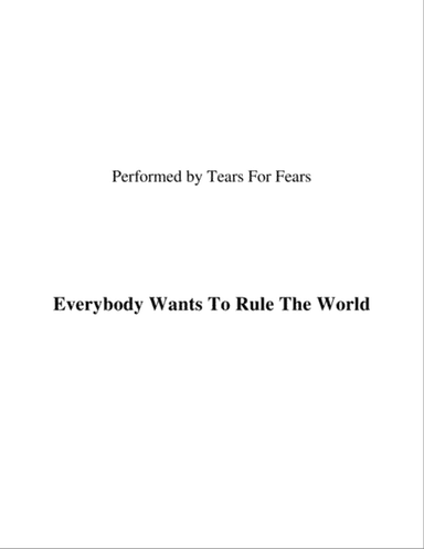 Everybody Wants To Rule The World