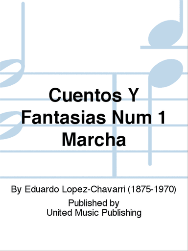 Cuentos Y Fantasias Num 1 Marcha