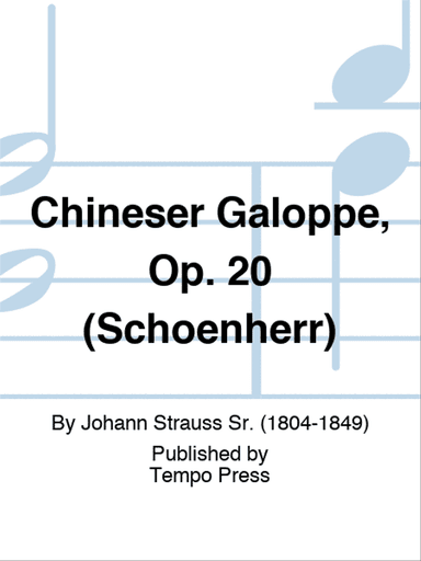 Chineser Galoppe, Op. 20 (Schoenherr)