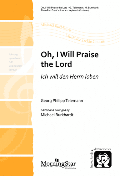 Oh, I Will Praise the Lord/ Ich will den Herrn loben (Downloadable)