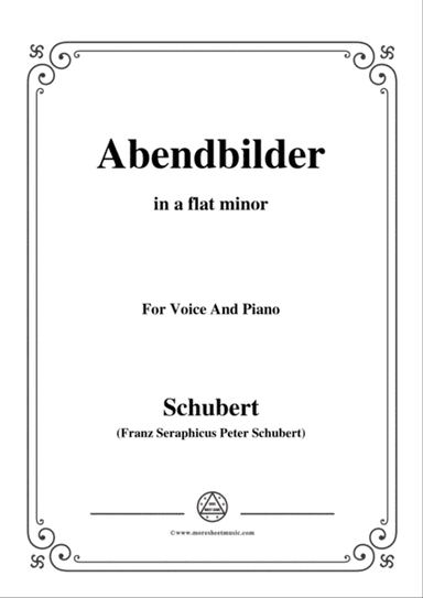 Schubert-Abendbilder(Nocturne),D.650,in a flat minor,for Voice&Piano