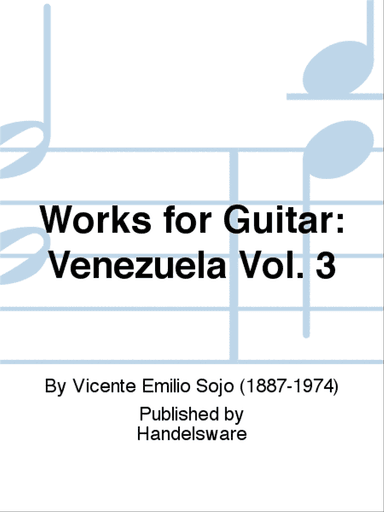 Works for Guitar: Venezuela Vol. 3