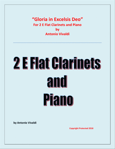 Gloria in Excelsis Deo - for 2 Clarinets in E Flat and Piano
