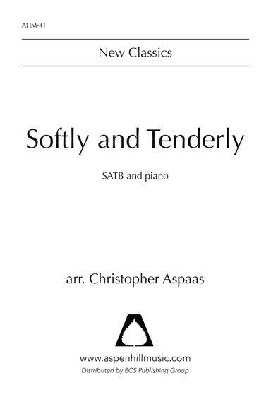 Softly and Tenderly