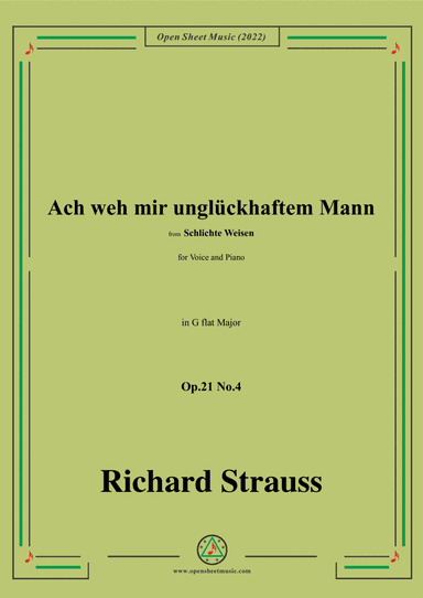 Richard Strauss-Ach weh mir unglückhaftem Mann,Op.21 No.4,in G flat Major