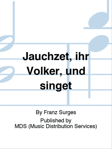 Jauchzet, ihr Völker, und singet