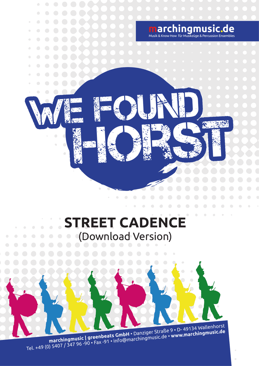 WE FOUND HORST (Street Cadence)