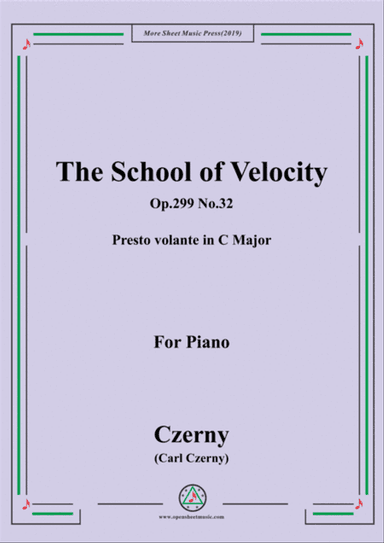 Czerny-The School of Velocity,Op.299 No.32,Presto volante in C Major,for Piano