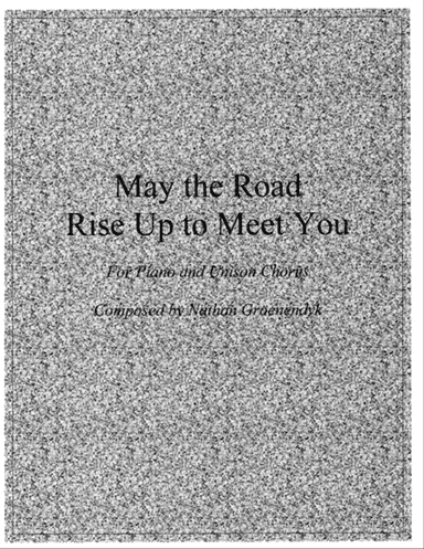 May the Road Rise Up to Meet You
