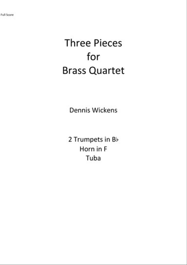 Three Pieces for Brass Quartet