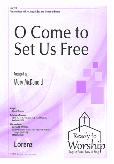 O Come to Set Us Free