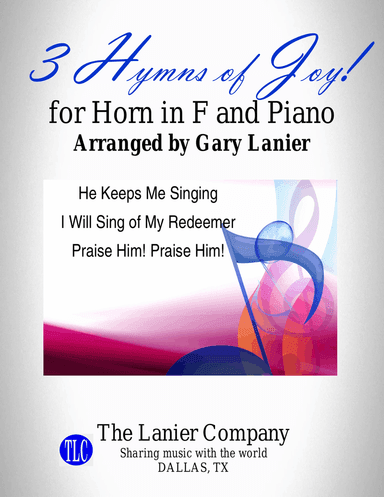 3 HYMNS OF JOY (for Horn in F and Piano with Score/Parts)