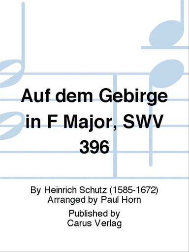 Auf dem Gebirge in F Major, SWV 396