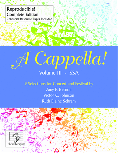 A Cappella! Volume III: SSA Complete Edition