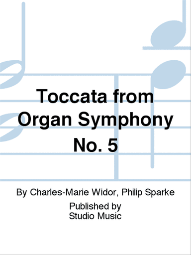 Toccata from Organ Symphony No. 5