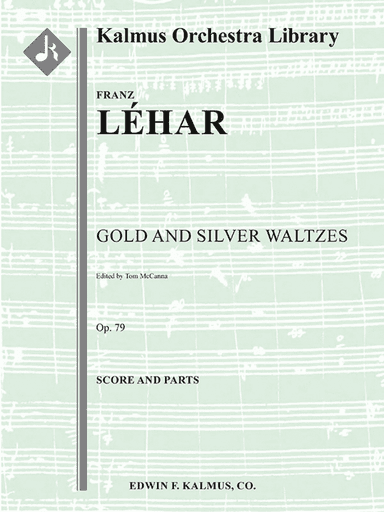 Gold and Silver Waltzes, Op. 79 (Gold und Silber Waltzer)