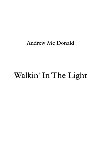 Walkin' In The Light