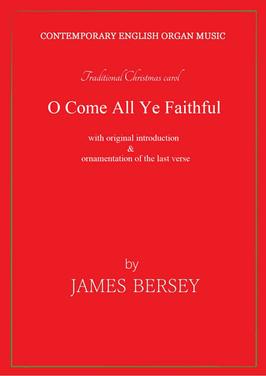 O Come All Ye Faithful (Organ Fanfare & Ornamentation in Ab major)